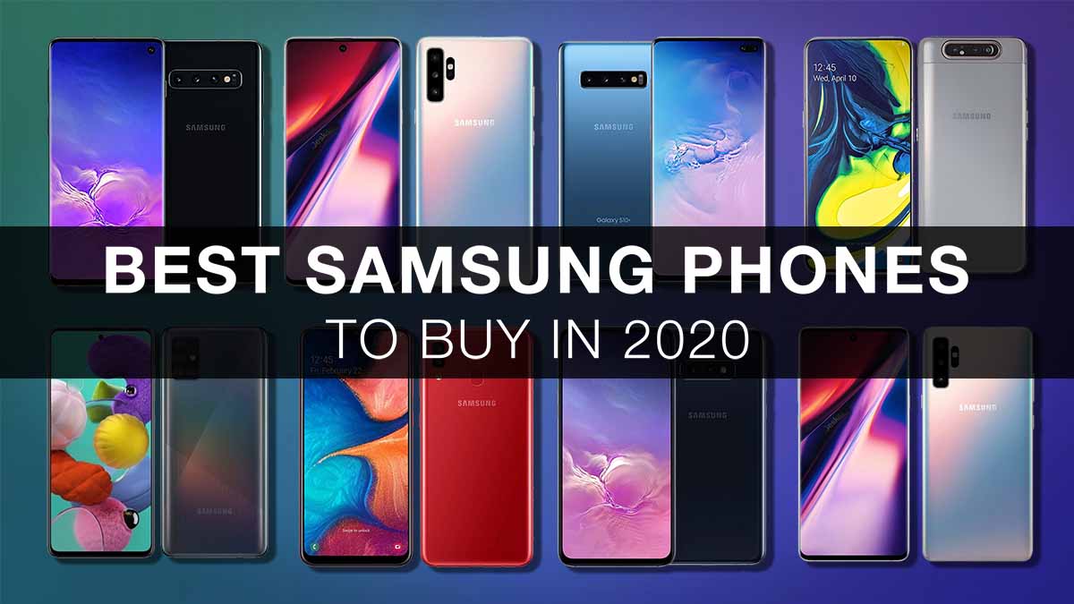 Best Samsung Phone to Buy in 2020 [Specs & Price] Blurbgeek